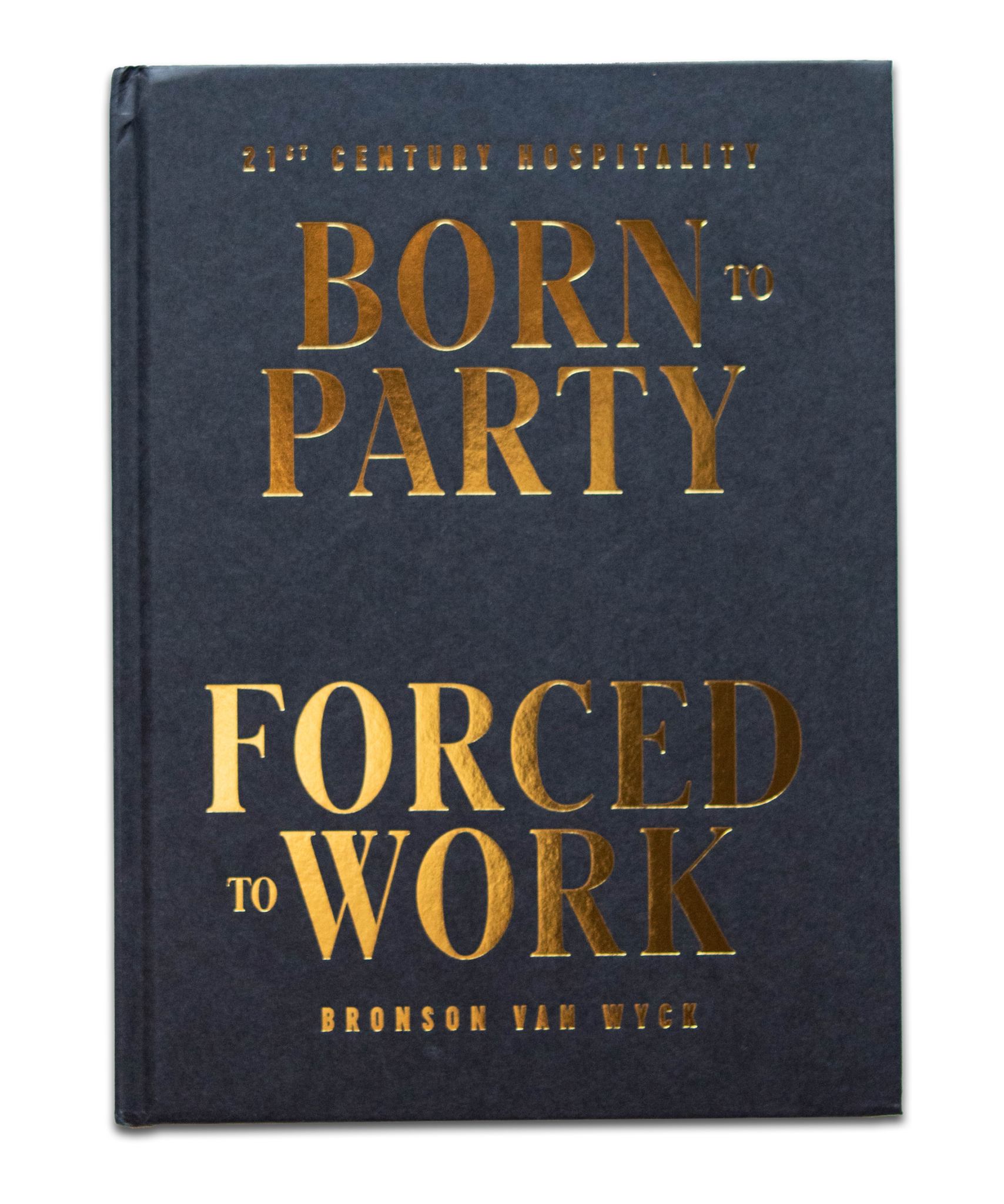 Born to Party, Forced to Work