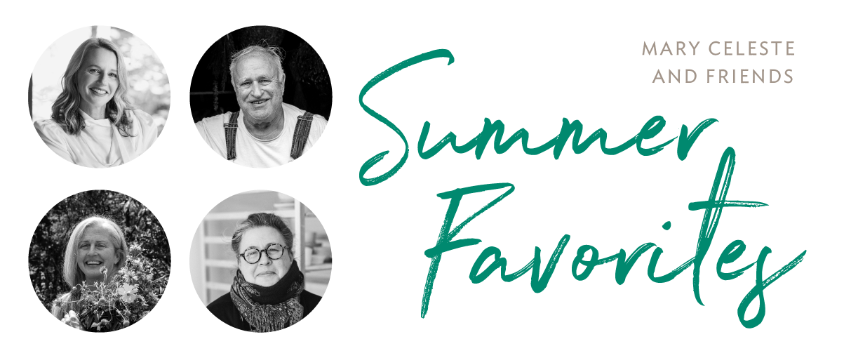 Mary Celeste's Favorites