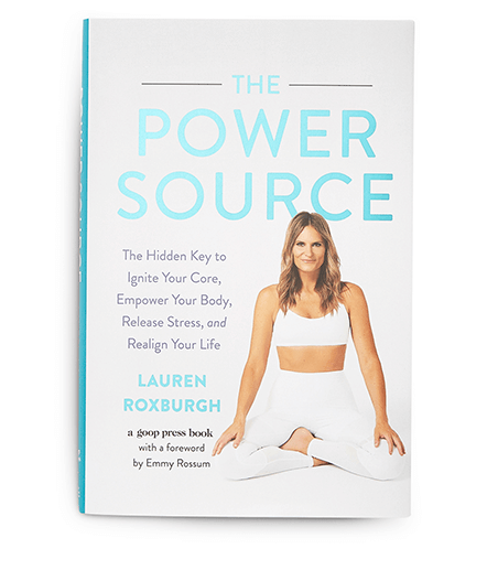 The Power Source: The Hidden Key to Ignite Your Core, Empower Your Body, Release Stress, and Realign Your Life