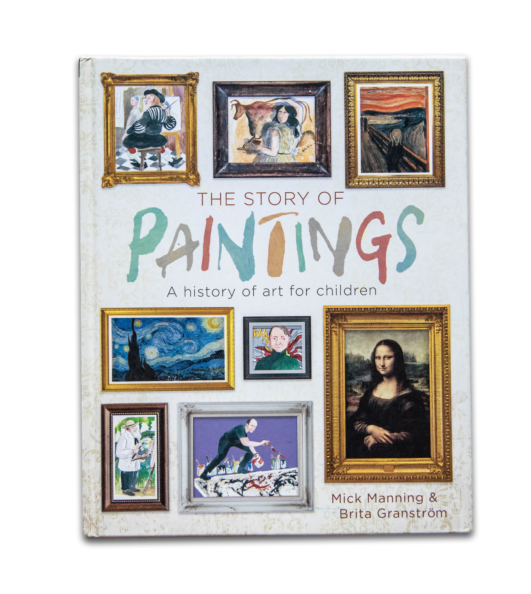 The Story of Paintings: A History of Art for Children
